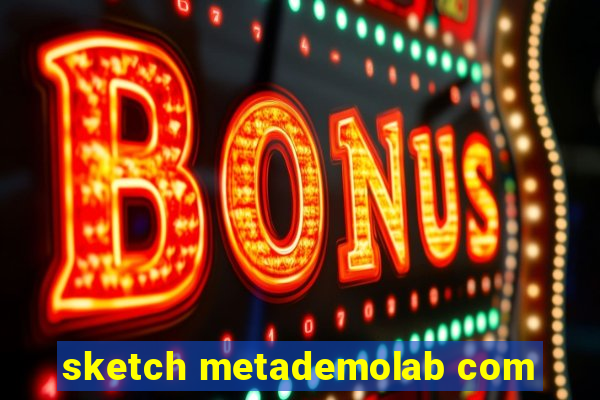sketch metademolab com